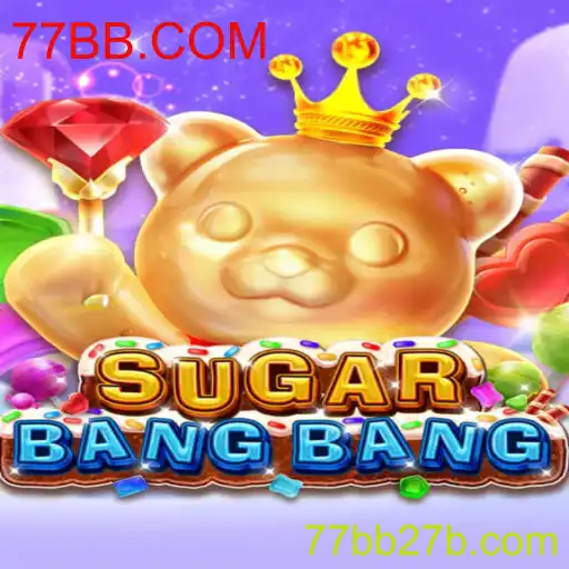 Descubra SUGARBANGBANG: O Jogo Revolucionário de 77BB.COM