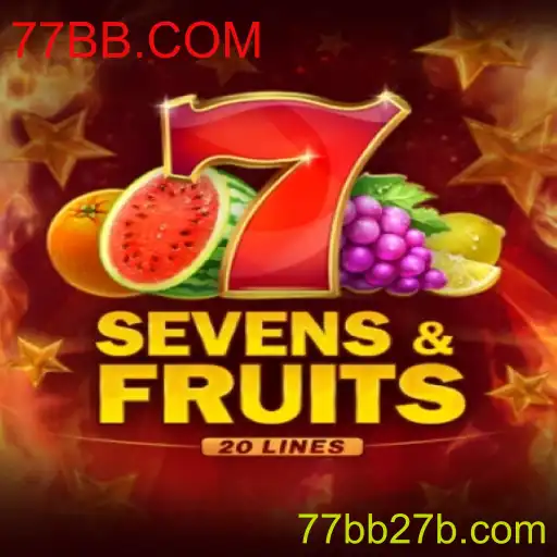 Descubra o Mundo Empolgante de SevensFruits20 no 77BB.COM