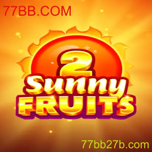 Descubra o Fascinante Mundo de SunnyFruits2: Divertimento e Estratégia na Plataforma 77BB.COM